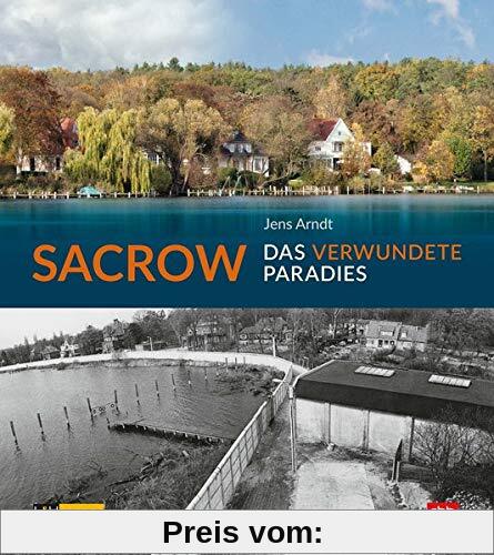 Sacrow: Das verwundete Paradies